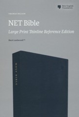 NET Bible, Thinline Reference, Large  Print, Comfort Print, Leathersoft, Black
