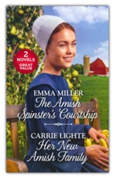 The Amish Spinster's Courtship and Her New Amish Family