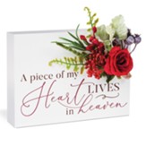 A Piece Of My Heart Lives In Heaven 3D Plaque