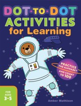 Dot-to-Dot Activities for Learning:  Practice the Alphabet and Count to 100
