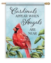 Cardinals Appear When Angels are Near Flag, Large