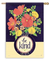 Be Kind, Flowers, Flag, Large