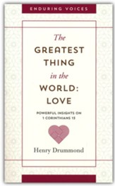 The Greatest Thing in the World: Love