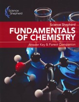 Fundamentals of Chemistry Answer Key & Parent Companion, Grade 7-10