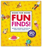 Word for Word: Fun Finds!: Word Search Puzzles for Kids ages 6-8