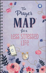 The Prayer Map ® for a Less Stressed Life