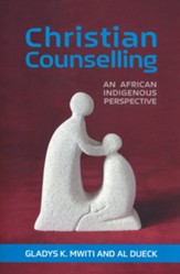 Christian Counselling: An African Indigenous Perspective