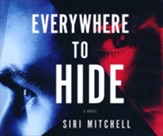 Everywhere to Hide, Unabridged Audiobook on CD