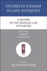 A History of the Mishnaic Law of Purities, Part 9