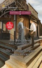 The Baby Barter and The Marriage Bargain