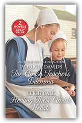 The Amish Teacher's Dilemma and Healing Their Amish Hearts