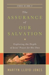The Assurance of Our Salvation: Exploring the Depth of Jesus' Prayer for His Own