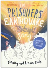 The Prisoners, the Earthquake, and the Midnight Song--Coloring and Activity Book