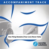 One Thing Remains (Your Love Never Fails), Accompaniment Track