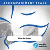 How He Loves, Accompaniment Track