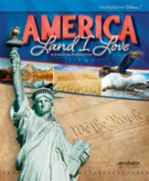 America: Land I Love Teacher Edition  Volume 1 (Revised 4th Ed)