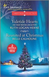 Yuletide Hearts and Reunited at Christmas