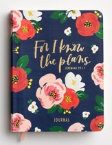 For I Know the Plans Jeremiah 29:11: Inspirational Christian Journal