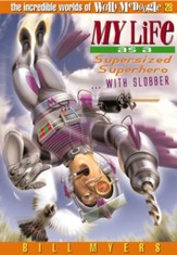 My Life as a Supersized Superhero with Slobber - eBook