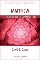 Matthew Through Old Testament Eyes - Slightly Imperfect