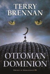 #3: Ottoman Dominion: Empires of Armageddon - Slightly Imperfect