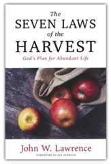 Seven Laws of the Harvest