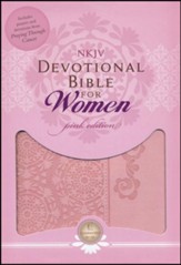 NKJV Women of Faith Devotional Bible for Women, Breast Cancer Edition--soft leather-look, pink