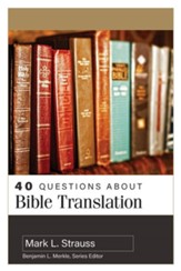 40 Questions About Bible Translation