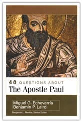 40 Questions About the Apostle Paul