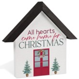 All Hearts Come Home For The Holidays House Shape Plaque