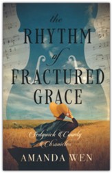 The Rhythm of Fractured Grace, #3