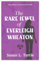 The Rare Jewel of Everleigh Wheaton, #1