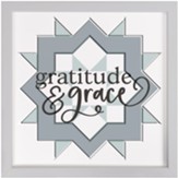 Gratitude And Grace Framed Art