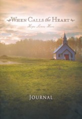 When Calls the Heart: Hope Lives Here Journal