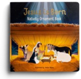 Jesus is Born: Nativity Ornament Book (Advent Devotional for Kids)