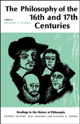 The Philosophy of the Sixteenth and Seventeenth Centuries