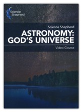 Science Shepherd Astronomy God's Universe DVD