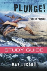 Plunge!: Come Thirsty Student Edition - eBook