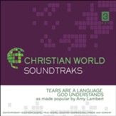 Tears Are A Language God Understands, Accompaniment CD