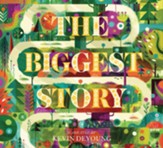 The Biggest Story Audio CD: How the  Snake Crusher Brings Us Back to the Garden