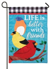 Life is Better with Friends Flag, Small
