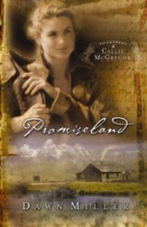 Promiseland: The Journal of Callie McGregor series, Book 1 - eBook