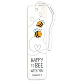Happy To Bee With You Bookmark, with Tassel