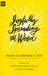 Joyfully Spreading the Word: Sharing the Good News of Jesus