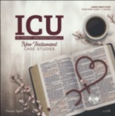 In Christ Unconditionally: New Testament Case Studies Participant Guide