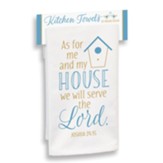 As For Me And My House Tea Towel