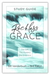 Reckless Grace - Study Guide