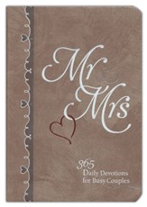 Mr & Mrs: 365 Daily Devotions for Busy Couples