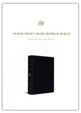 ESV Large Print Wide Margin Bible (Black), Leather, real