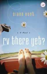RV There Yet?: A Women of Faith Fiction Novel - eBook
